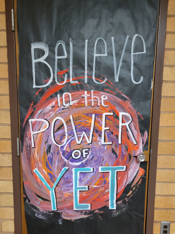 Believe in the power of yet.