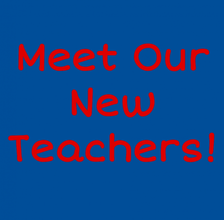 Meet our New Teachers