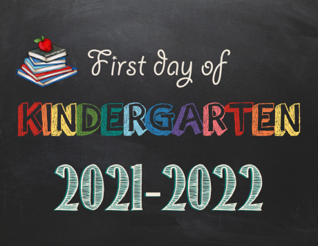 First day of Kindergarten 2021-2022